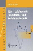 TQM ¿ Leitfaden für Produktions- und Verfahrenstechnik