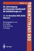 66. Jahrestagung der Deutschen Gesellschaft für Unfallchirurgie e. V