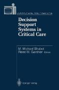 Decision Support Systems in Critical Care