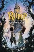 Rump: The True Story of Rumpelstiltskin