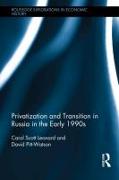 Privatization and Transition in Russia in the Early 1990s