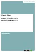 Frauen in der Migration: Haushaltsarbeiterinnen