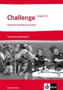 Challenge Nordrhein-Westfalen. Englisch für berufliche Gymnasien. Vocabulary Notebook Klasse 11 bis 13