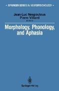 Morphology, Phonology, and Aphasia