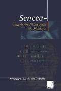 Seneca ¿ Praktische Philosophie für Manager