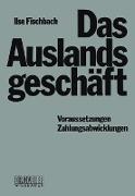 Das Auslandsgeschäft