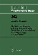 Methoden zur Planung zeit- und kostenoptimaler Produktion und Lagerhaltung