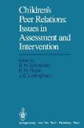 Children¿s Peer Relations: Issues in Assessment and Intervention