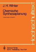 Chemische Syntheseplanung in Forschung und Industrie