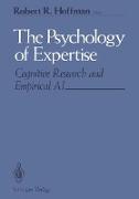 The Psychology of Expertise