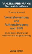 Vorratsbewertung und Auftragsfertigung nach IFRS