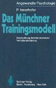 Das Münchner Trainingsmodell
