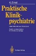 Praktische Klinikpsychiatrie