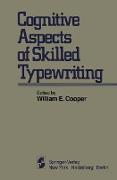 Cognitive Aspects of Skilled Typewriting