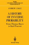 A History of Inverse Probability: From Thomas Bayes to Karl Pearson