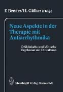 Neue Aspekte in der Therapie mit Antiarrhythmika