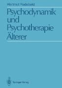 Psychodynamik und Psychotherapie Älterer
