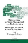 Biotechnology for Waste Management and Site Restoration