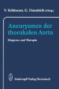 Aneurysmen der thorakalen Aorta