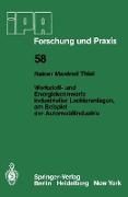 Werkstoff- und Energiekennwerte industrieller Lackieranlagen, am Beispiel der Automobilindustrie