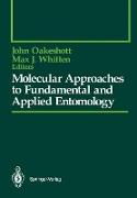 Molecular Approaches to Fundamental and Applied Entomology