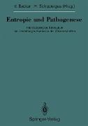 Entropie und Pathogenese