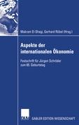 Aspekte der internationalen Ökonomie/Aspects of International Economics