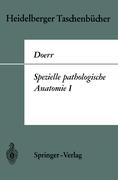 Spezielle pathologische Anatomie I