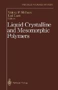 Liquid Crystalline and Mesomorphic Polymers