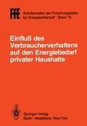 Einfluß des Verbraucherverhaltens auf den Energiebedarf privater Haushalte