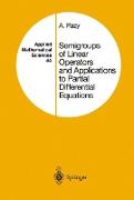 Semigroups of Linear Operators and Applications to Partial Differential Equations