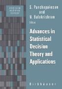 Advances in Statistical Decision Theory and Applications
