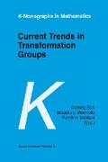 Current Trends in Transformation Groups