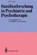 Familienforschung in Psychiatrie und Psychotherapie