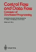 Control Flow and Data Flow: Concepts of Distributed Programming