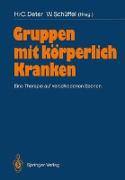 Gruppen mit körperlich Kranken