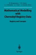 Mathematical Modelling with Chernobyl Registry Data