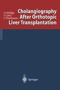 Cholangiography After Orthotopic Liver Transplantation