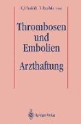 Thrombosen und Embolien: Arzthaftung