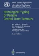 Histological Typing of Female Genital Tract Tumours