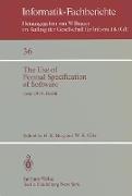 The Use of Formal Specification of Software