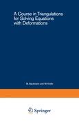 A Course in Triangulations for Solving Equations with Deformations