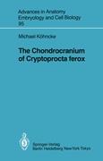 The Chondrocranium of Cryptoprocta ferox