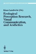 Ecological Perception Research, Visual Communication, and Aesthetics