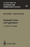 Stochastic Orders and Applications