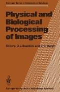 Physical and Biological Processing of Images