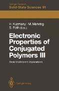 Electronic Properties of Conjugated Polymers III