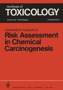 Quantitative Aspects of Risk Assessment in Chemical Carcinogenesis