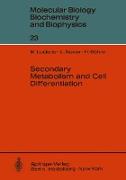 Secondary Metabolism and Cell Differentiation