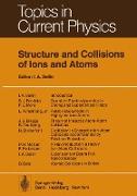 Structure and Collisions of Ions and Atoms